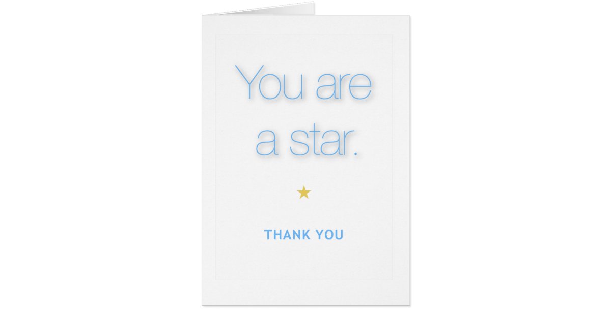 You are a star - Thank You Card | Zazzle