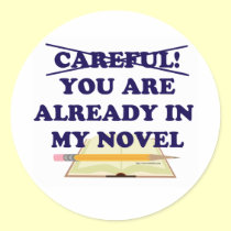 You are already in my novel! stickers