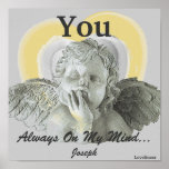 You Are Always On My Mind Poster-Customize