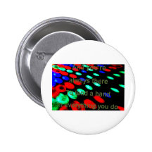 you are always there button
