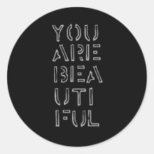 You are Beautiful Stickers