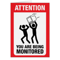 You Are Being Monitored - Office Humor cards