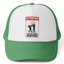 You Are Being Monitored - Office Humor hats