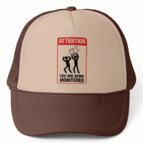 You Are Being Monitored - Office Humor hats