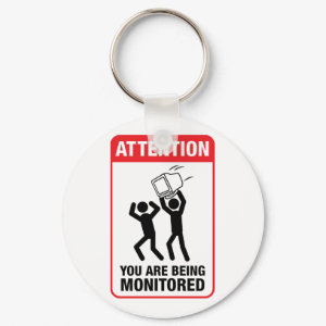 You Are Being Monitored