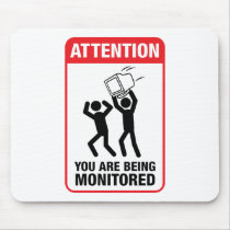 You Are Being Monitored