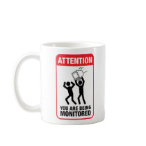 You Are Being Monitored