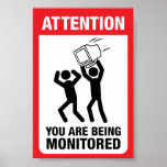 You Are Being Monitored - Office Humor posters