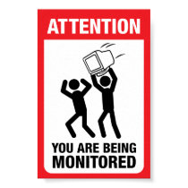 You Are Being Monitored - Office Humor posters