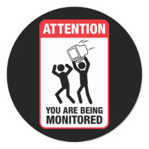 You Are Being Monitored - Office Humor stickers