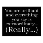 You are brilliant and special post cards
