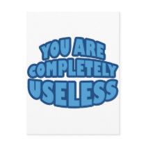 You Are Completely Useless postcards by RudeDuckDesigns You Are Completely Useless postcards