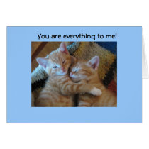 You are everything to me greeting card