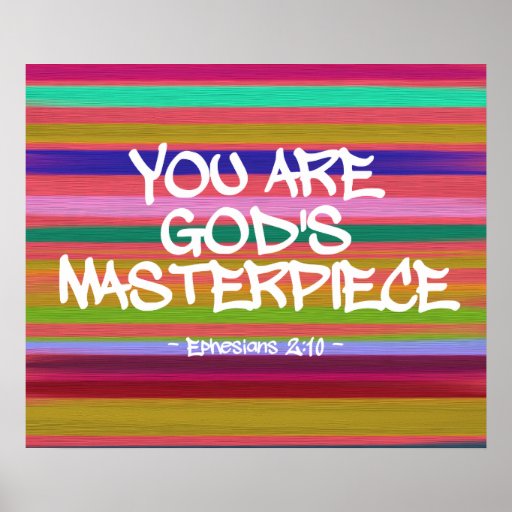 You Are God’s Masterpiece Ephesians Quote Poster Zazzle