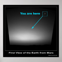 You are Here - First view of Earth Poster