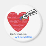You Are Here Life Event Heart Magnet