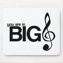 You Are in Big Treble Mouse Pads