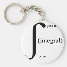 You Are Integral To Me Keychain