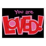 You are LOVED! Card