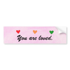 You are loved, Hearts bumper stickers zazzle_bumpersticker