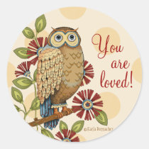 You Are Loved Owl Round Stickers stickers