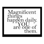 You are magnificent -  Motivational Postcard