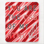 You Are My CSS - red white waves Mousepads