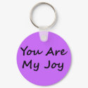 You Are My Joy keychain