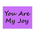 You Are My Joy postcard