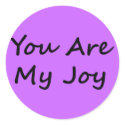 You Are My Joy sticker