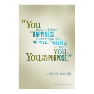 You Are My Purpose print
