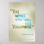 You Are My Purpose Print