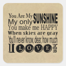 You Are My Sunshine Apparel and Gifts Stickers
