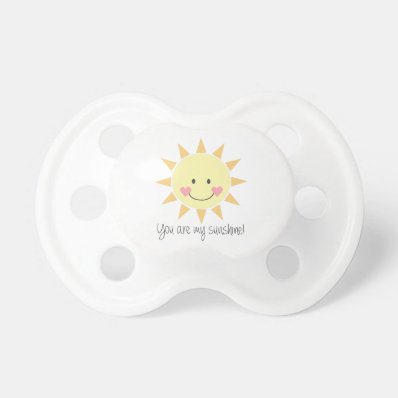You Are My Sunshine! BooginHead Pacifier