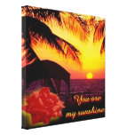 You Are My Sunshine canvas prints