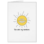 You are My Sunshine Greeting Cards