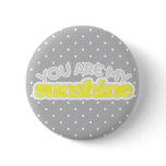 You Are My Sunshine buttons
