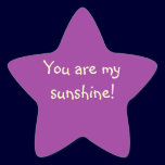 "You Are My Sunshine!" Sticker stickers