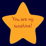 "You Are My Sunshine!" Sticker stickers