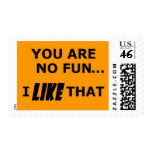 You Are No Fun... postage