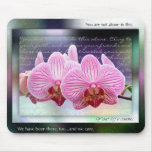 You are Not Alone Mouse Pad