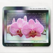 You are Not Alone Mouse Pad