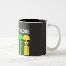 You Are Not Alone Mug