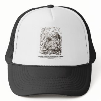 You Are Nothing But A Pack Of Cards hat