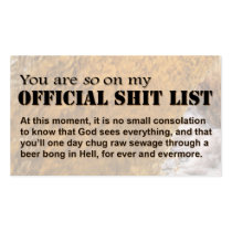 You are SO on my Official Shit List business cards by OfficialShitList You are SO on my Official Shit List business cards