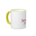 You Are So Sweet Mug