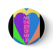 you are the joy of my life buttons