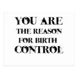 You are the reason for birth control post cards