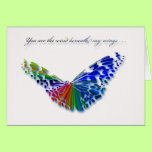 You are the wind beneath my wings . . . Butterfly cards