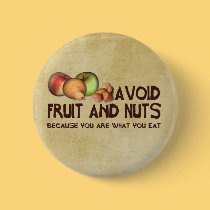 You are what you eat buttons
